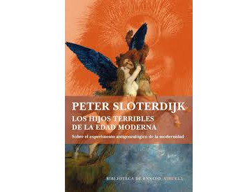 LOS HIJOS TERRIBLES DE LA EDAD MODERNA