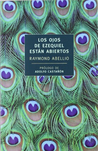 RAYMOND ABELLIO Y EL ROMPECABEZAS DEL PADRE CARRANZA RAYMOND ABELLIO Y EL ROMPECABEZAS DEL PADRE CARRANZA